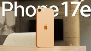 Apple iPhone 17e: Affordable iPhone में मिलेगा AI, दमदार Performance और Smart Experience