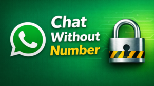 WhatsApp का बड़ा अपडेट: अब बिना नंबर शेयर किए करें चैट, जानिए पूरा फीचर