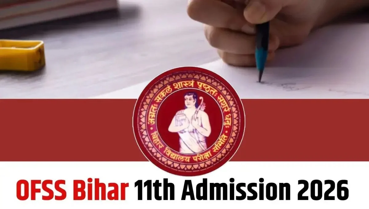 OFSS Bihar 11th Admission 2026
