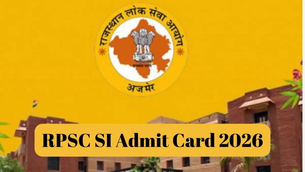 RPSC SI Admit Card 2026