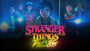 Stranger Things: Tales From ’85 — Hawkins की अनकही कहानी, जो दिल और दिमाग दोनों को छू जाएगी