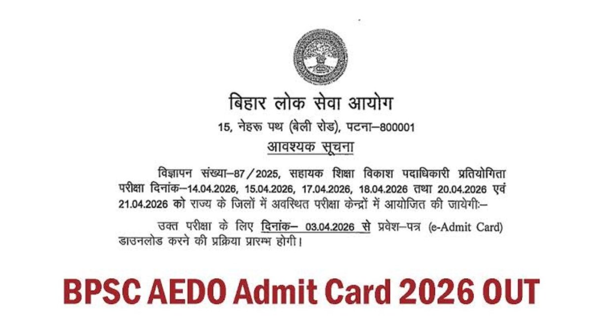 BPSC AEDO Admit Card 2026 Out